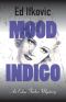 [Edna Ferber Mysteries 09] • Mood Indigo